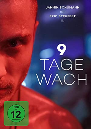 9 Tage wach