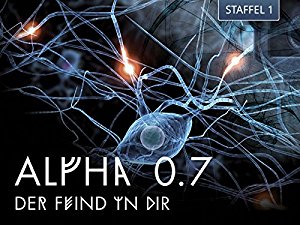 Alpha 0.7 - Der Feind in dir
