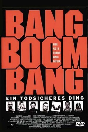 Bang Boom Bang - Ein Todsicheres Ding