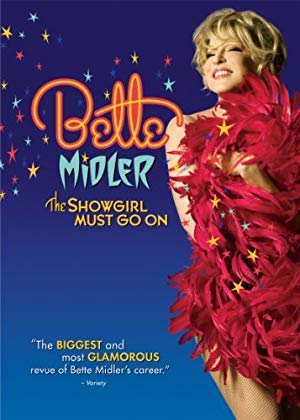 Bette Midler The Showgirl Must Go On