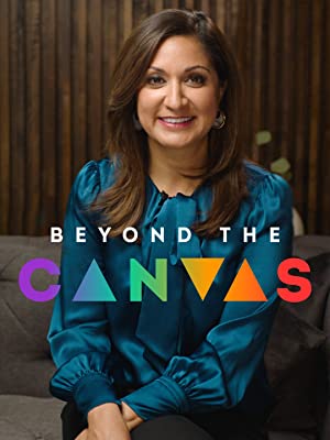 Beyond the Canvas