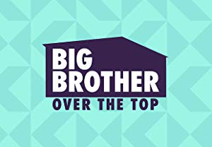 Big Brother Over The Top