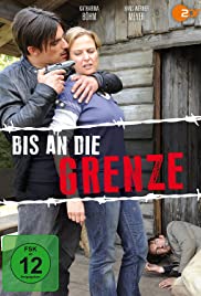 Bis an die Grenze (2020)