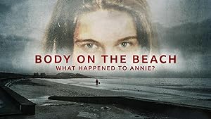Body on the Beach What Happened to Annie