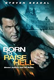 Born to Raise Hell - Zum Töten geboren!