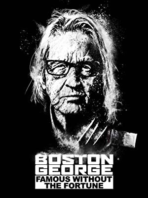 Boston George Famous Without the Fortune