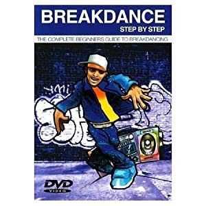Breakdance Step By Step