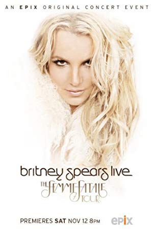Britney Spears Live - The Femme Fatale Tour