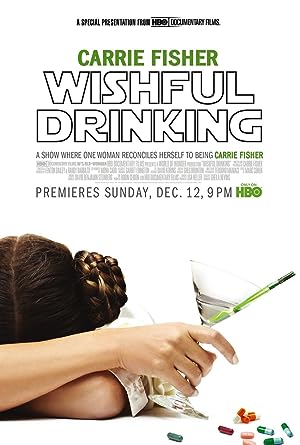 Carrie Fisher: Wishful Drinking