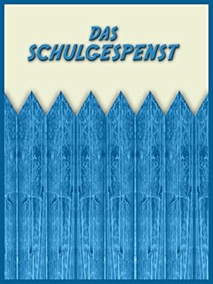 Das Schulgespenst