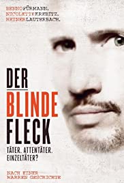 Der blinde Fleck - Täter. Attentäter. Einzeltäter?