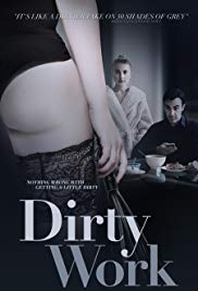 Dirty Work (2018)