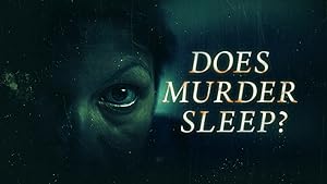 Does Murder Sleep