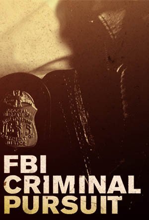 FBI Criminal Pursuit
