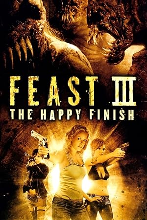 Feast III - The Happy Finish