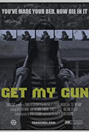 Get My Gun - Mein ist die Rache