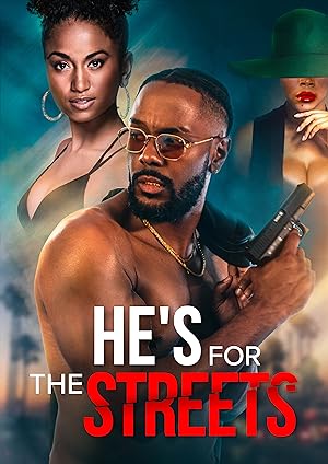 He's for the Streets