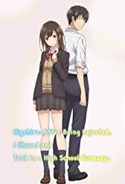 Higehiro: After Being Rejected, I Shaved and Took in a High School Runaway