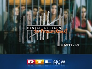 Hinter Gittern - Der Frauenknast