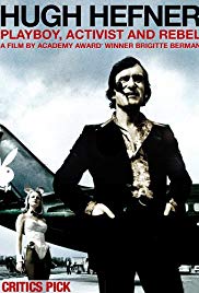 Hugh Hefner: Playboy, Aktivist und Rebel