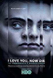 I Love You Now Die The Commonwealth v Michelle Carter