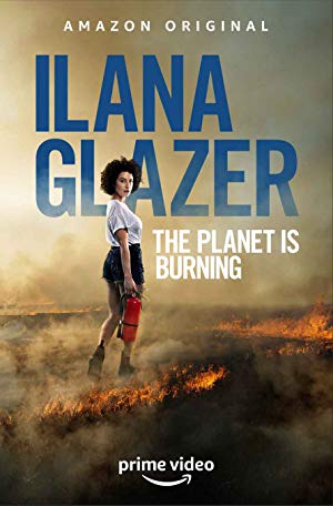 Ilana Glazer The Planet is Burning