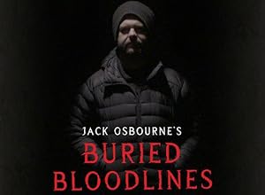 Jack Osbourne's Buried Bloodlines
