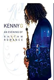 Kenny G. - An Evening Of Rhythm And Romance