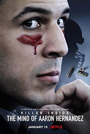 Killer Inside The Mind of Aaron Hernandez