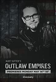 Kurt Sutters Outlaw Empires