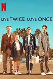 Live Twice Love Once
