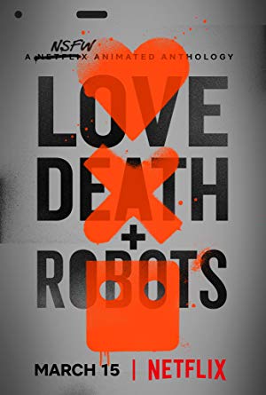 Love, Death & Robots