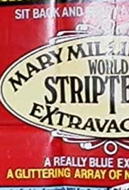 Mary Millingtons World Striptease Extravaganza