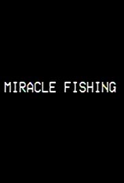 Miracle Fishing: Kidnapped Abroad