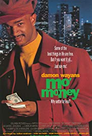 Mo' Money - Meh' Geld