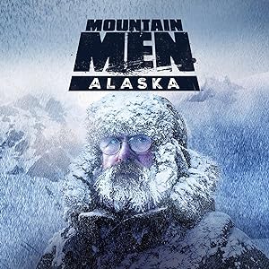 Mountain Men: Alaska