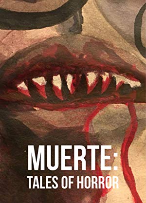 Muerte Tales of Horror
