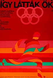 München 1972 - 8 berühmte Regisseure sehen die Spiele der XX. Olympiade