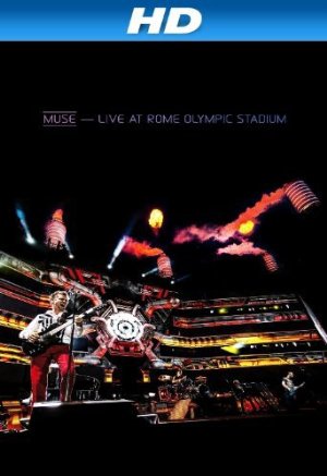 Muse Live - At Rome Olympic Stadium