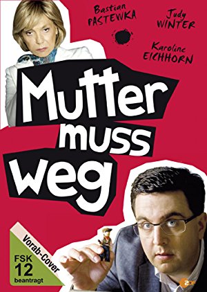 Mutter muss weg