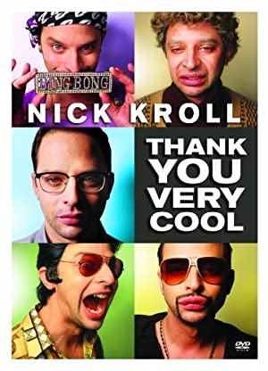 Nick Kroll Thank You Very Cool