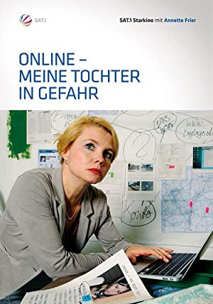 Online - Meine Tochter in Gefahr