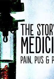 Pain Pus And Poison - The Search For Modern Medicines