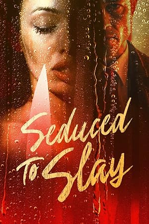 Seduced to Slay