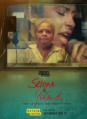 Selena & Yolanda: The Secrets Between Them