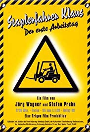 Staplerfahrer Klaus - Der erste Arbeitstag