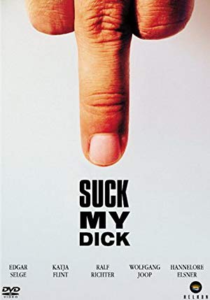 Suck my Dick