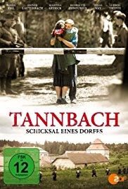 Tannbach - Schicksal eines Dorfes
