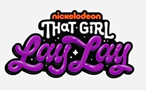 That Girl Lay Lay