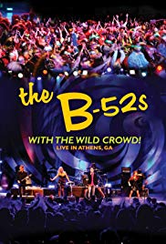The B 52s with the Wild Crowd Live In Athens